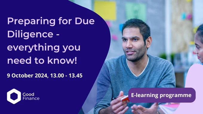 Image reads 'Preparing for due diligence - everything you need to know! 9 October 2024, 13.00 - 13.45'. It includes the Good Finance logo and a button reading 'e-learning programme'. The image shows a man sitting within a group speaking