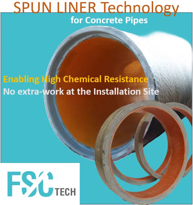 This Technology enables Concrete Pipe Manufacturers to apply an internal layer of Polymer Concrete, which brings the Pipes to the same level of chemical resistance as an Organic Polymeric Tube. The lining is also placed on the joints.
The Liner efficiency does not rely on its adhesion to the Concrete Pipe, and it is able to pass all the most stringent chemical and mechanical tests, complying with the existing standards.
Finally, no extra work is required at the installation site; all is done at the production site.
If interested in additional information, please reach out to us at info@fsc-tech.com
