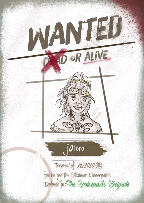 A hand drawn, detailed bounty poster for j0toros pirate.
She is wanted alive for hating the Obsidian Underpants
