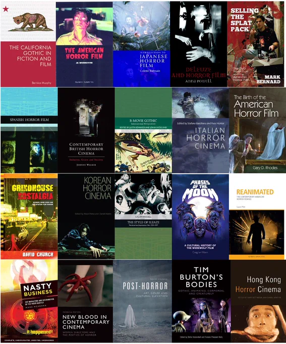 A collage of 20 book covers. First row includes "The California Gothic in Fiction and Film," "The American Horror Film: An Introduction," "Japanese Horror Film," "Deleuze and Horror Film," and "Selling the Splat Pack." Other titles concern grindhouse films, post-horror, Tim Burton, and horror films from the US, Hong Kong, Italy, Korea.