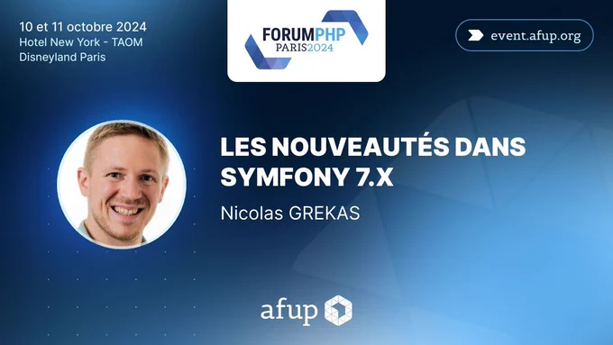 Les nouveautés dans Symfony 7.x par Nicolas Grekas