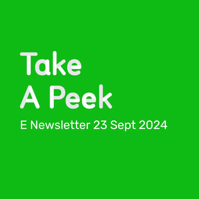 Take a Peek. E Newsletter 23 Sept 2024