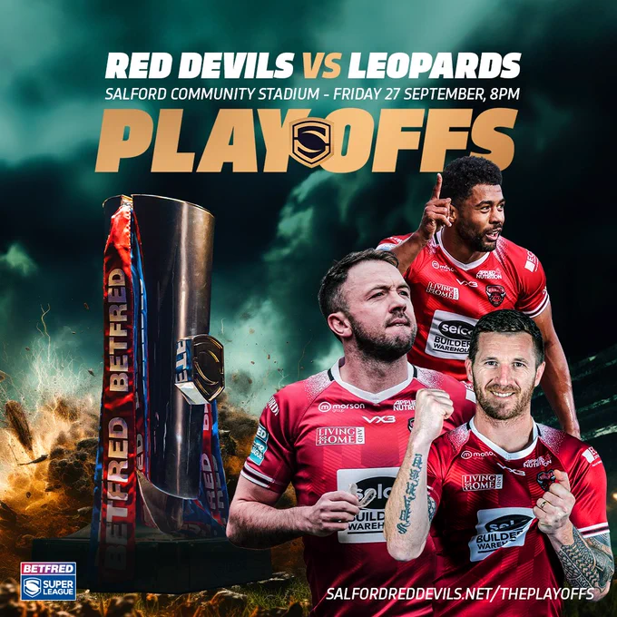 Image of three Salford Red Devils players. Text reads: Red Devils vs Leopards. Salford community stadium. Friday 27 September, 8pm. Playoffs. 