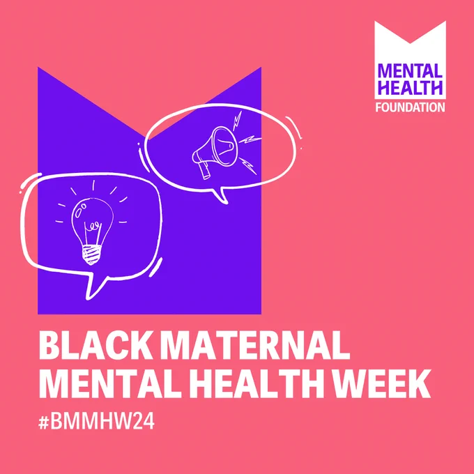Graphic with text: "Black Maternal Mental Health Week #BMMHW24." Above the text is an M shaped graphic with two speech bubbles, with a lightbulb and speaker phone. 