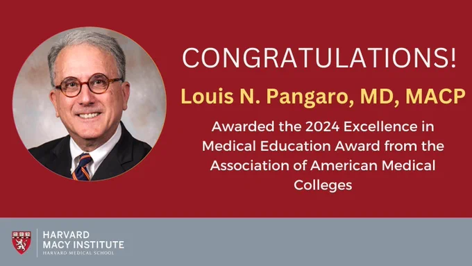 Picture of Louis Pangaro and the text: Congratulations! Awarded the 2024 Excellence in Medical Education Award from the Association of American Medical Colleges