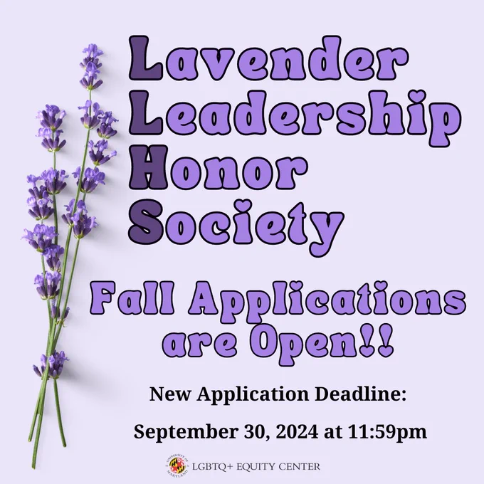 A sprig of lavender with the text Lavender Leadership Honor Society fall applications are open! new application deadline September 30, 2024 at 11:59 PM
