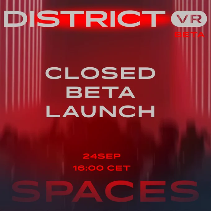 DISTRICT | closed beta launch