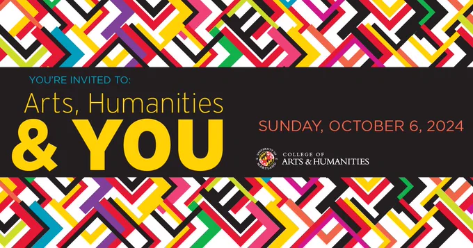 You're invited to Arts, Humanities & You on Sunday, October 6, 2024. ARHU logo.