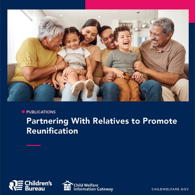 Partnering With Relatives to Promote Reunification
