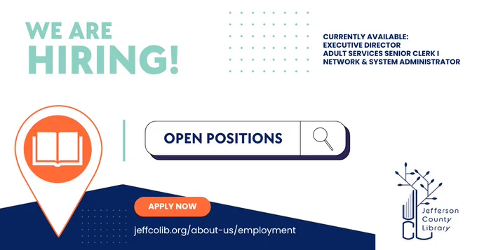 We are hiring! Currently available: Executive Director, Adult Services Senior Clerk I, Network & Systems Administrator. Apply now: jeffcolib.org/about-us/employment