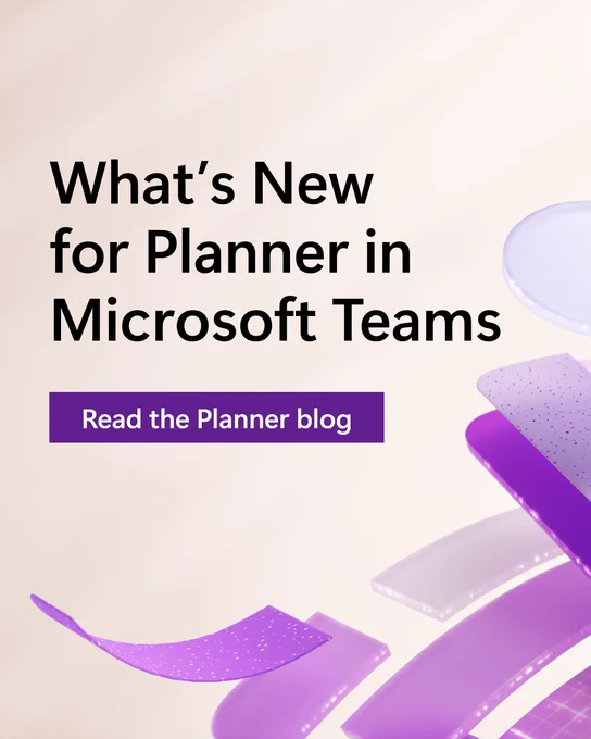 Text that reads, "What's New for Planner in Microsoft Teams. Read the Planner blog." Background includes shapes in different shades of purple.