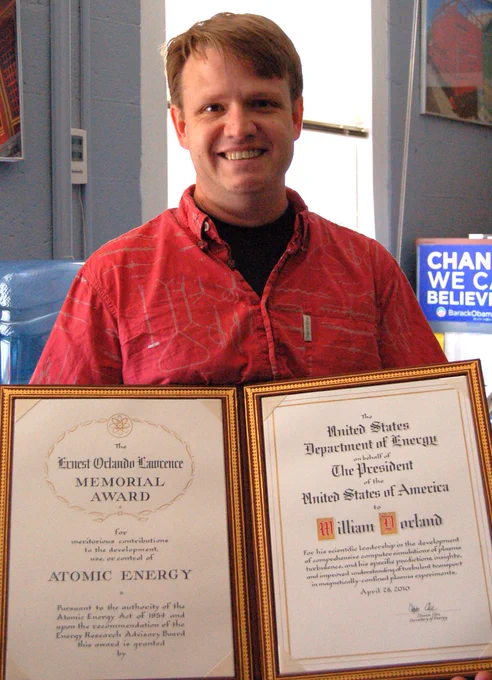 Bill Dorland won the Department of Energy's 2009 E.O. Lawrence Award .