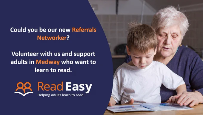 A woman reading a book to a young boy. Text on the image reads: "Could you be our new referrals networker? Volunteer with us and support adults in Medway who want to learn to read." The Read Easy UK logo appears underneath the text.