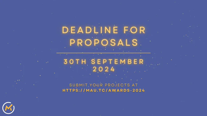 Alt text: Graphic announcing a deadline for proposals on 30th September 2024, with a call to action to submit projects at a provided URL against a blue starry background with the letter 'M' logo in the corner.