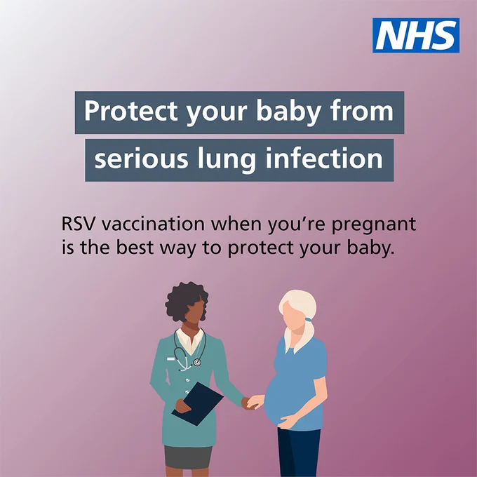 An illustration of a pregnant women talking to a health care professional. Text reads: Protect your baby from serious lung infection. If you’re at least 28 weeks pregnant, speak to your maternity service or GP about getting your RSV vaccination. 