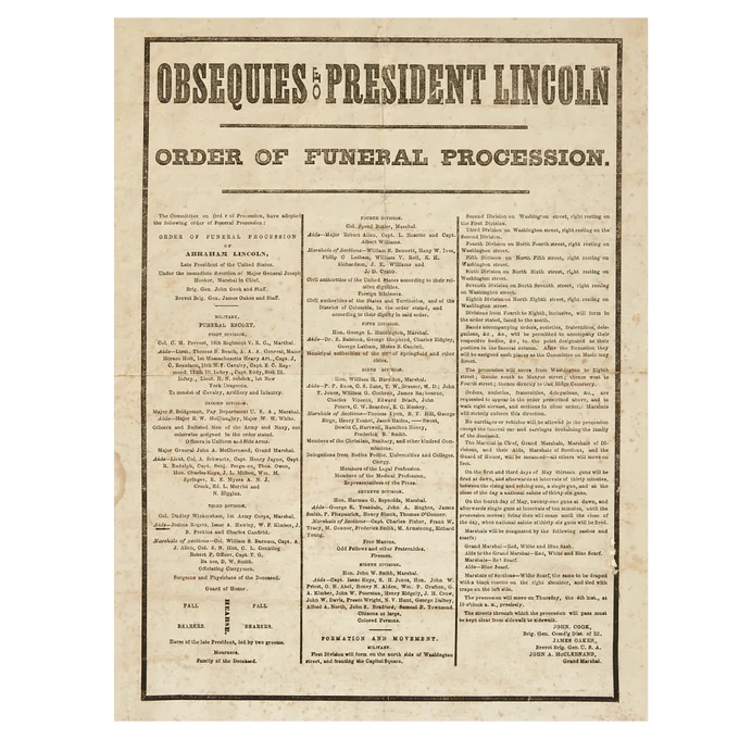 A broadsheet with a bold black border. The following words appear inside: “Obsequies of President Lincoln / Order of Funeral Procession” followed by a large text divided in three columns.