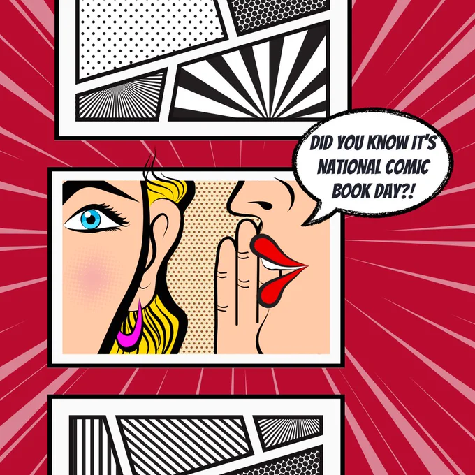 Comic strip with a women whispering to another women and asking "Did you know it's national comic book day?"