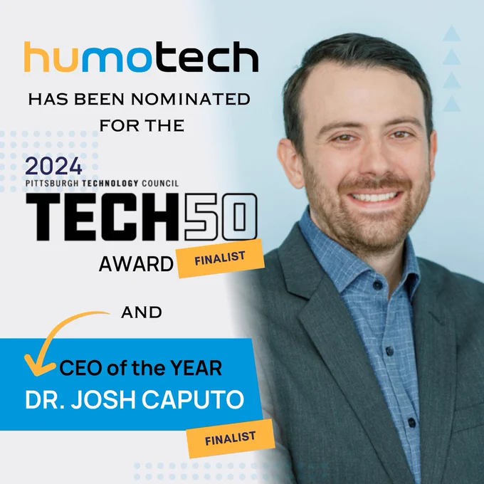 Humotech has been nominated as a finalist for the 2024 Tech 50 award, and our CEO, Dr. Josh Caputo is a finalist for CEO of the YEAR!