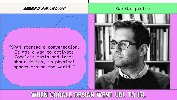 When Google Design Went URL to IRL
Rob Giampietro is Head of Creative at Notion in New York. Previously at Google on the Insight＋Innovation, Google AI/RMI, and Material Design teams, Rob’s key projects included the first SPAN Design & Technology global conferences, an overhaul of the Google Fonts directory, and a Google-branded customization of Material Design.

Here — as part of our celebration of a decade of Material Design — Rob delves into the origins of the SPAN conference that helped define the design identity of Google, and explores how creating unique cultural events for a global audience brought Material to life in a whole new way.