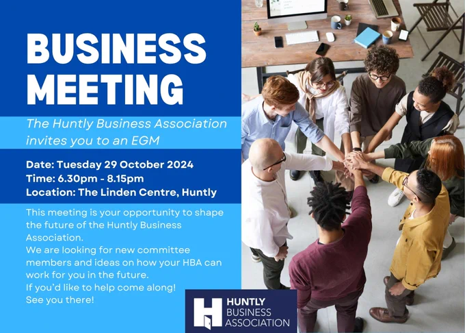 Advert with an image of people stood in a ring promoting the Huntly Business Association EGM on Tuesday 29 October at 6.30pm at the Linden Centre, Huntly.