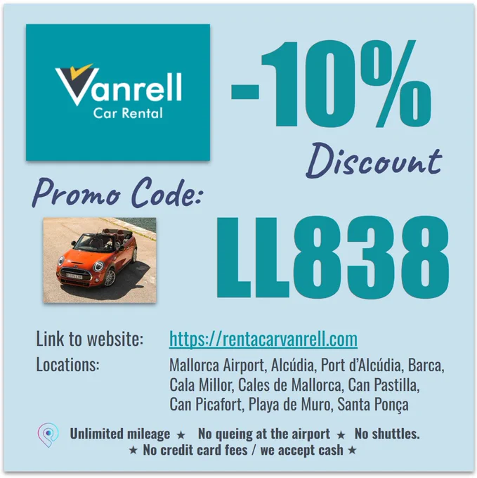 Vanrell Car Rental   -10% discount 
Promo Code: LL838
https://rentacarvanrell.com

#mallorca #majorca #majorque #Vanrell Hire Car Majorca Mietwagen Rabatt Mallorca  Alquiler de coches Mallorca código promocional descuento