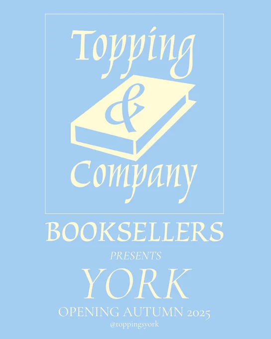 The Topping & Company Booksellers logo, presenting York, opening in Autumn 2025
