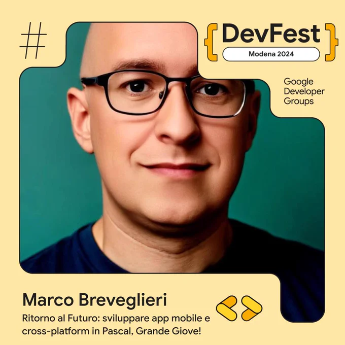 Ritorno al Futuro: sviluppare app mobile e cross-platform in Pascal, Grande Giove!
Speaker: Marco Breveglieri (ABLS Team)
DevFest Modena 2024 - 12 ottobre 2024
https://devfest.modena.it/speaker/marco-breveglieri