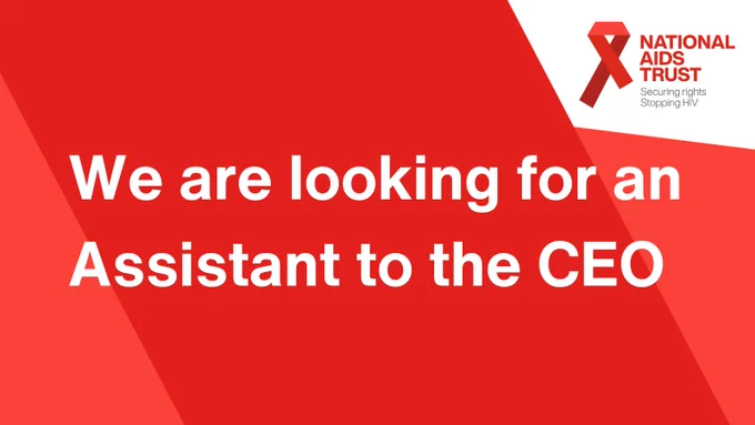 We are looking for an Assistant to the CEO 

National aids Trust logo. Red Ribbon. Securing rights, stopping H.I.V.