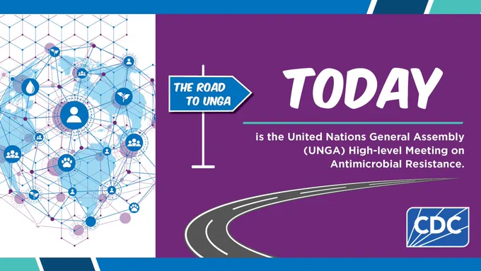 Infographic titled 'The Road to UNGA', presenting a globe icon that contains multiple icons representing people, animals and the environment. Graphic features a today countdown. Includes a stylized road leading to the event date, overlaid on a background with a network of connections and the CDC logo. Text reads: "Today is the United Nations General Assembly (UNGA) High-level Meeting on Antimicrobial Resistance." CDC logo is located on the bottom right. 