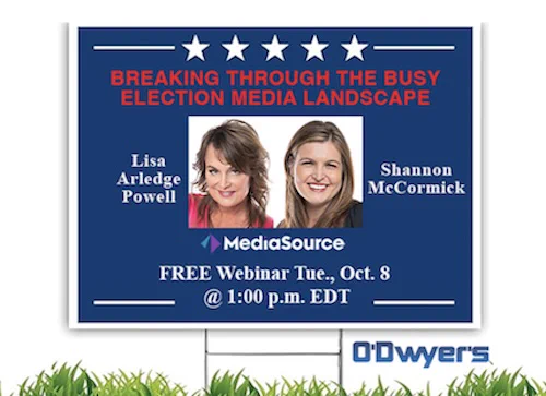 Breaking Through the Busy Election Media Landscape Webinar Tue., Oct. 8 @ 1:00 p.m. EDT