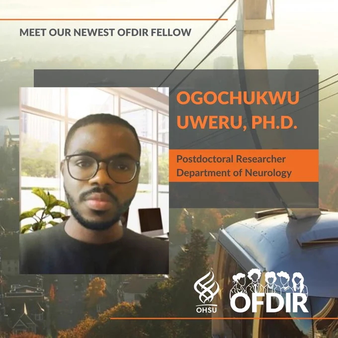 Headshot of Ogochukwu Uweru announcing him as the newest OFDIR Fellow. He is a Postdoctoral Researcher in the Department of Neurology at OHSU.