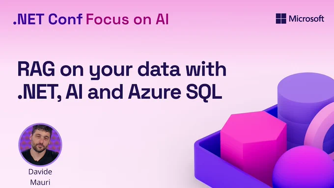 spot art. text reads: .NET Conf Focus on AI. RAG on your data with .NET, AI, and Azure SQL.