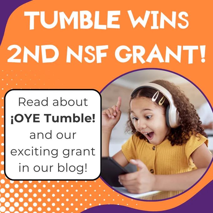 "Tumble Wins 2nd NSF Grant!" Excited child using tablet and headphones.