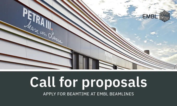 Photo of the PETRA III synchrotron building and a text box: "Call for proposals, apply for beamtime at EMBL beamlines".