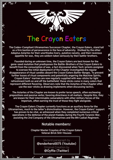 A Warhammer 40k homebrew chapter called The Crayon Eaters