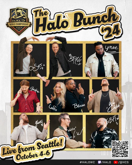 Halo World Championship 2024 - On Air Talent:

Onset, Bravo, Ynot, Gaskin, Lottie, Blaze, Cutch, Sherzy, Walshy, and Goldenboy.

Watch live October 4-6 at Twitch.tv/Halo and Youtube.com/@HCS