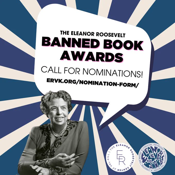 The Eleanor Roosevelt (pictured) Banned Book Awards Call for Nominations. 