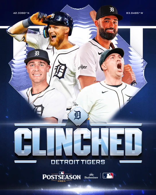 Clinched - Detroit Tigers
Postseason | Budweiser
Pictured: cutouts of Parker Meadows, Riley Greene, Kerry Carpenter and Tarik Skubal.