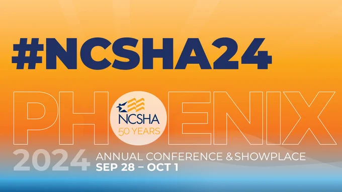 Text reading: "2024 Annual Conference & Showplace, September 28 – October 1 | Phoenix, AZ"; NCSHA logo;#NCSHA24