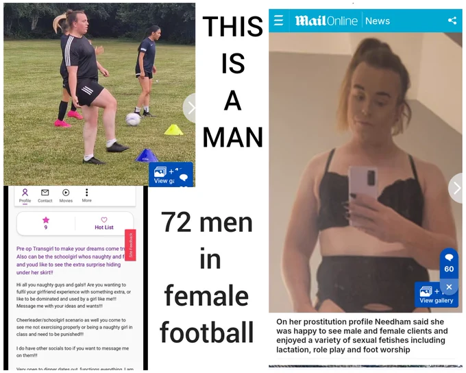 The man Needham that has broken a woman's leg by being allowed to play on the woman's team, has a prostitution page where he offered to dress as a school girl and stats makes pretending to lactate us a fetish.