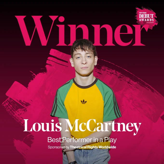 An asset with a black to pink gradient, with a pink paint splash on. There is large pink text that says 'Winner' with a cut-out image of Louis McCartney on. White text at the bottom of the asset says 'Louis McCartney - Best Performer in a Play, sponsored by Theatrical Rights Worldwide'