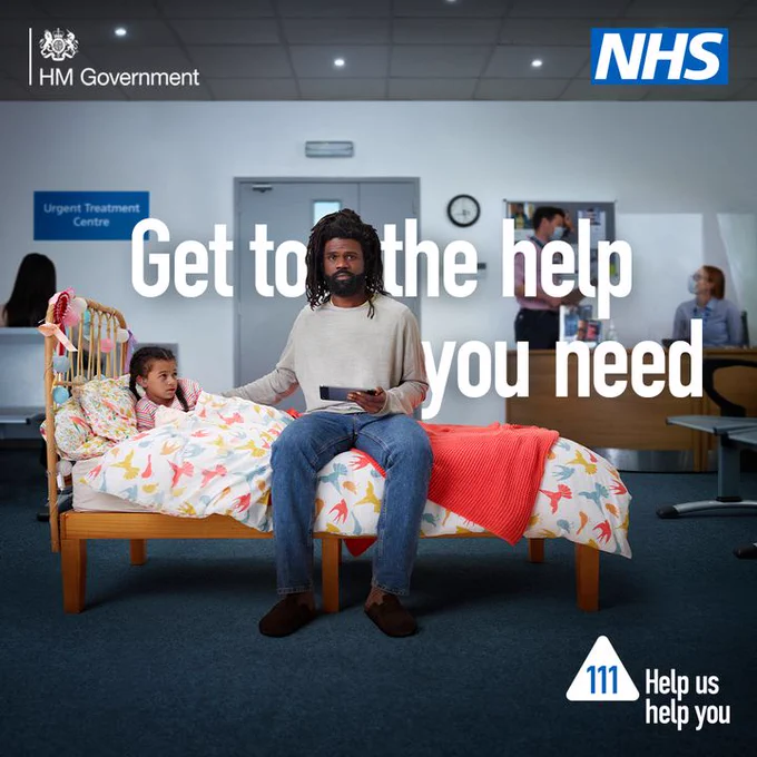 A man sat on a bed with their child who looks unwell. He is holding a mobile phone in his hand. The bed is in the middle of an urgent treatment centre waiting room.

The headline text reads: "Get to the help you need"

The help us help you logo features in the bottom right of the image. The NHS logo features in the top right of the image.