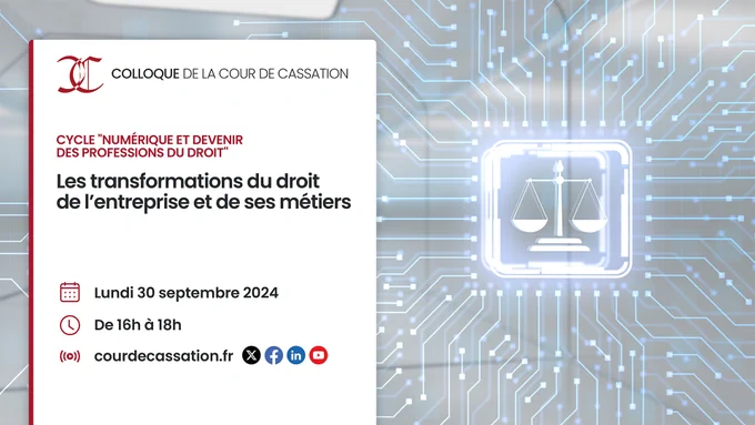 Logo de la Cour de cassation - Colloque : Les transformations du droit de l’entreprise et de ses métiers - Cycle : Numérique et devenir des professions du droit - Lundi 30 septembre 2024 - Diffusion de 16h à 18h - illustration - Logo d'une balance en forme de puce numérique.