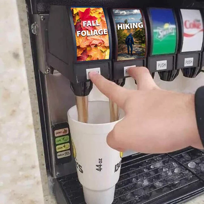 A person pressing down two buttons on a soda machine creating the perfect mix of two sodas streaming into a cup. The two sodas are labeled "Fall Foliage" and "Hiking".