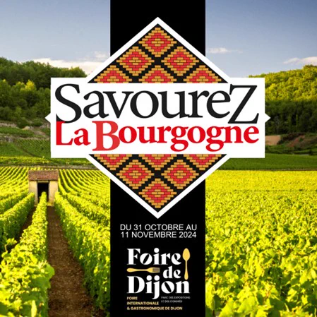 Savourez la Bourgogne - Foire de Dijon