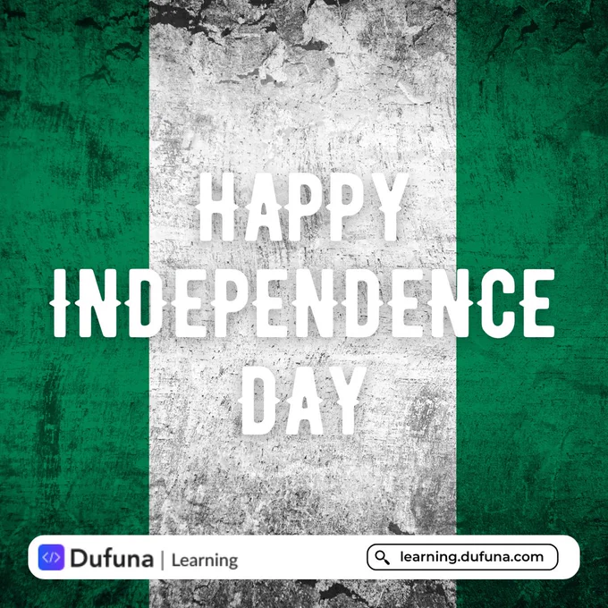 Happy Independence Day Nigeria