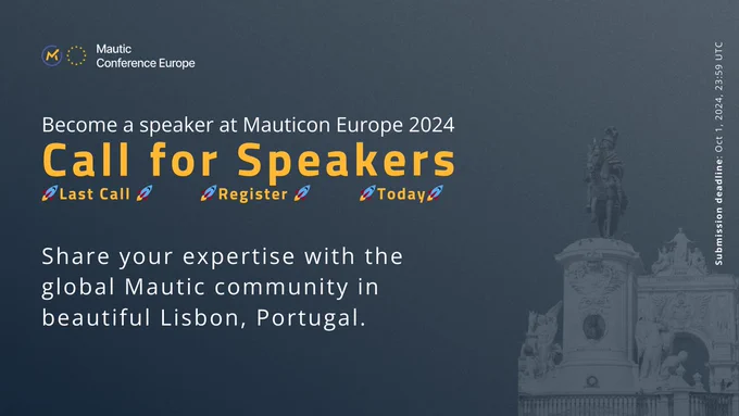 Promotional graphic for Mauticon Europe 2024 inviting participants to become speakers with a "Call for Speakers" message, last call notice, and directions to register today, set against a background featuring the silhouette of Lisbon's famous statue and skyline.
