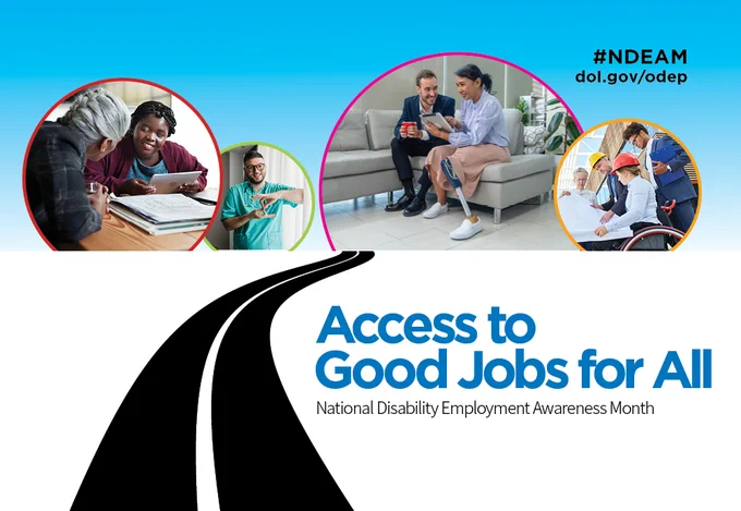 Access to Good Jobs for All. #NDEAM dol.gov/odep