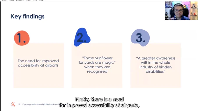 Screenshot from Aspect Autism Friendly webinar showing presenter, Dr Chris Edwards and a slide highlighting key findings from a study on accessibility of airports.