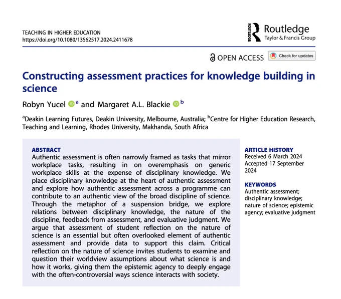 A screenshot of the first page of the article from the journal Teaching in Higher Education: Critical Perspectives titled: Constructing assessment practices for knowledge building in science by Robyn Yucel and Margaret A. L. Blackie. The screenshot includes the abstract of the article (available via the link).